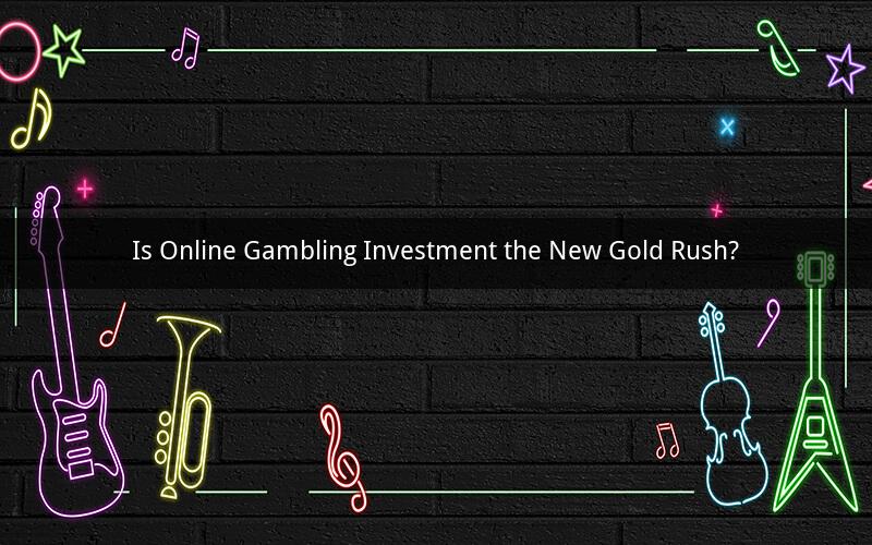 Is Online Gambling Investment the New Gold Rush?