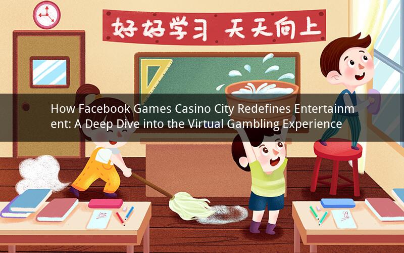 How Facebook Games Casino City Redefines Entertainment: A Deep Dive into the Virtual Gambling Experience