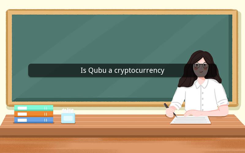 Is Qubu a cryptocurrency