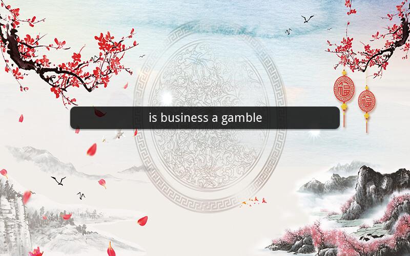is business a gamble
