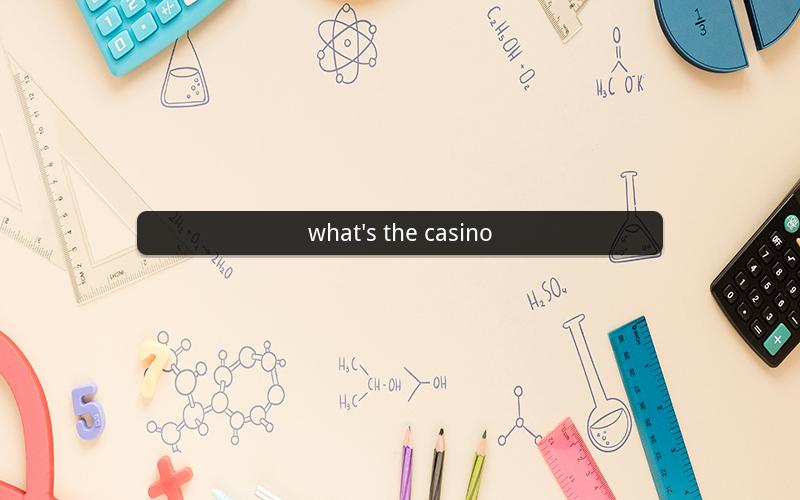 what's the casino