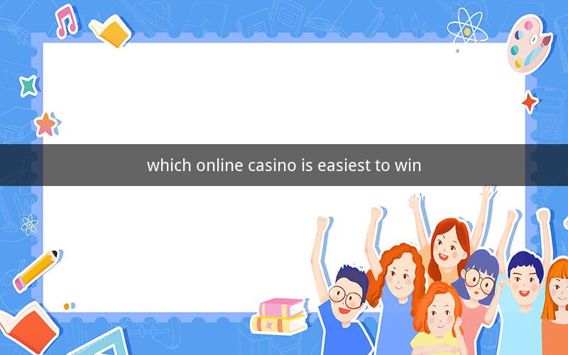 which online casino is easiest to win
