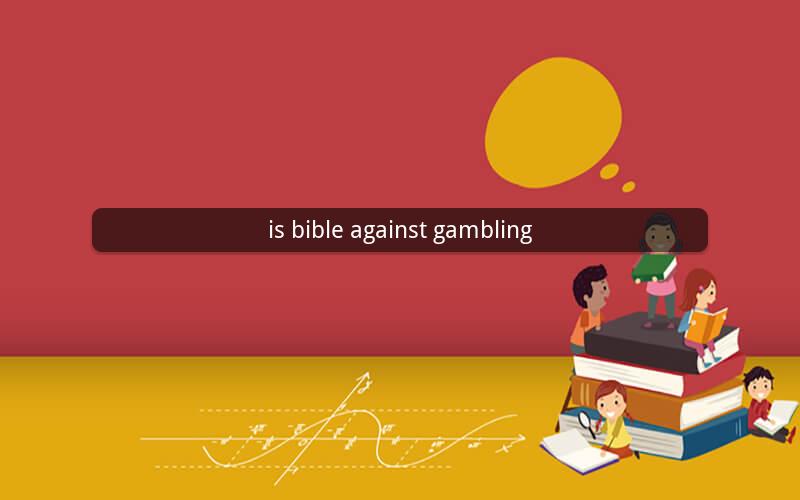 is bible against gambling