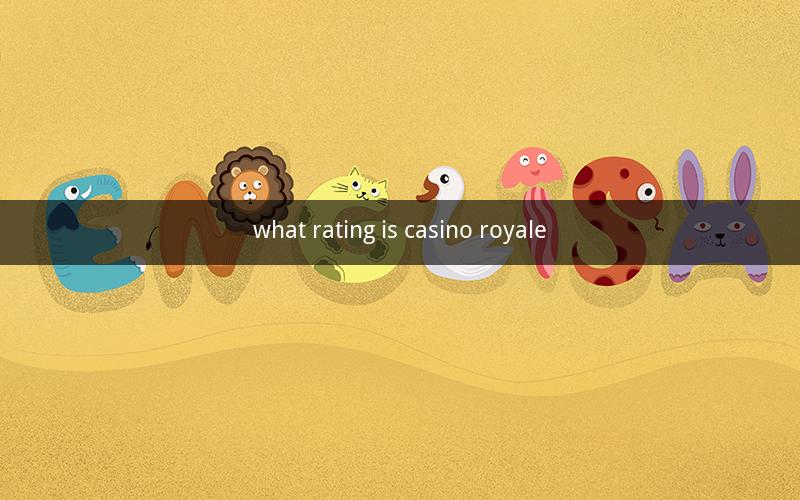 what rating is casino royale