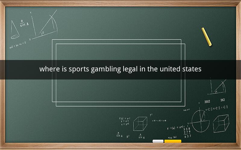 where is sports gambling legal in the united states
