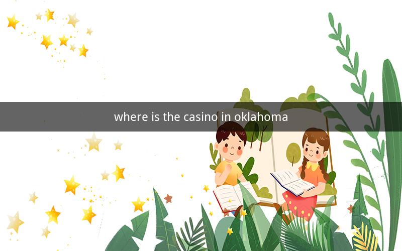 where is the casino in oklahoma