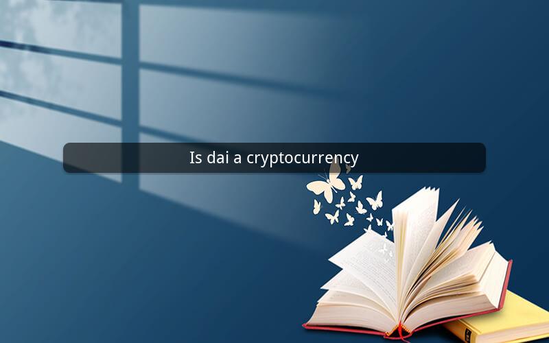 Is dai a cryptocurrency