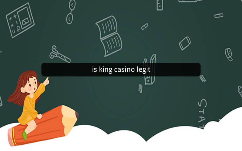 is king casino legit