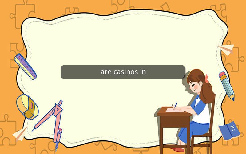are casinos in