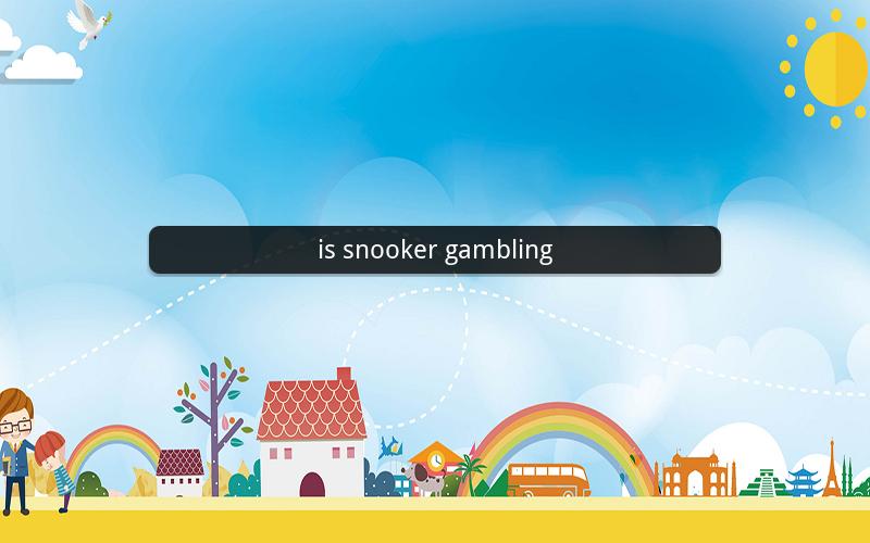 is snooker gambling