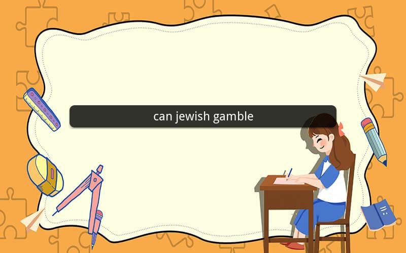 can jewish gamble
