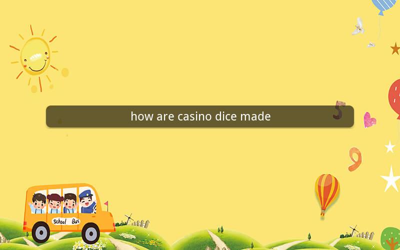 how are casino dice made