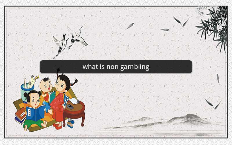 what is non gambling