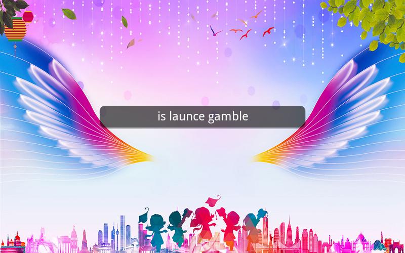 is launce gamble