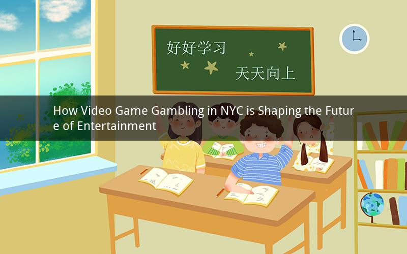 How Video Game Gambling in NYC is Shaping the Future of Entertainment