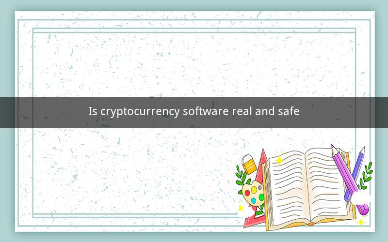 Is cryptocurrency software real and safe