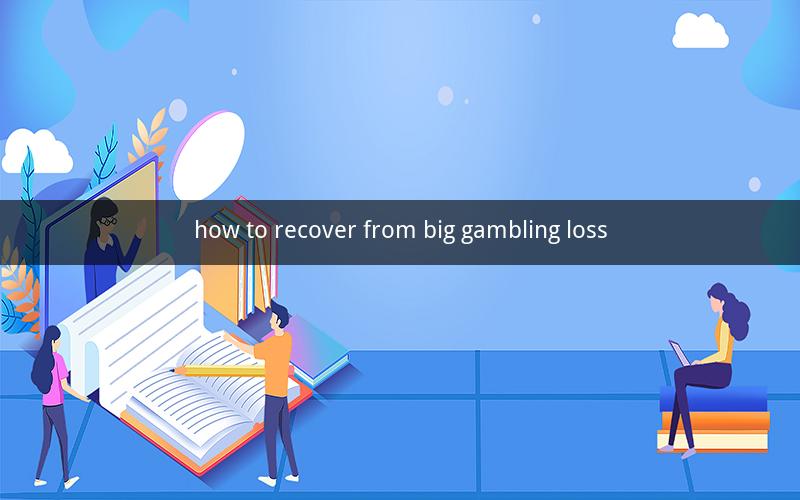 how to recover from big gambling loss
