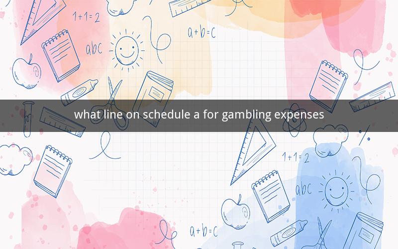 what line on schedule a for gambling expenses