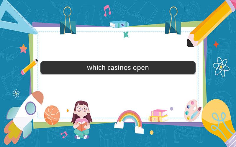 which casinos open