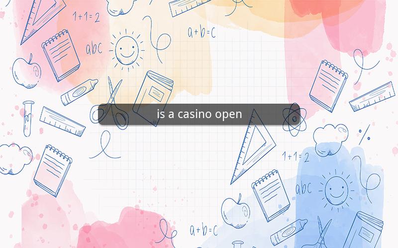 is a casino open