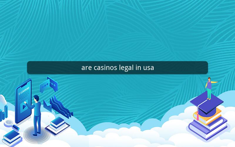 are casinos legal in usa