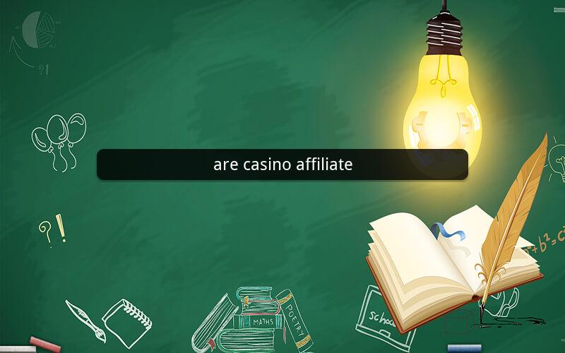 are casino affiliate