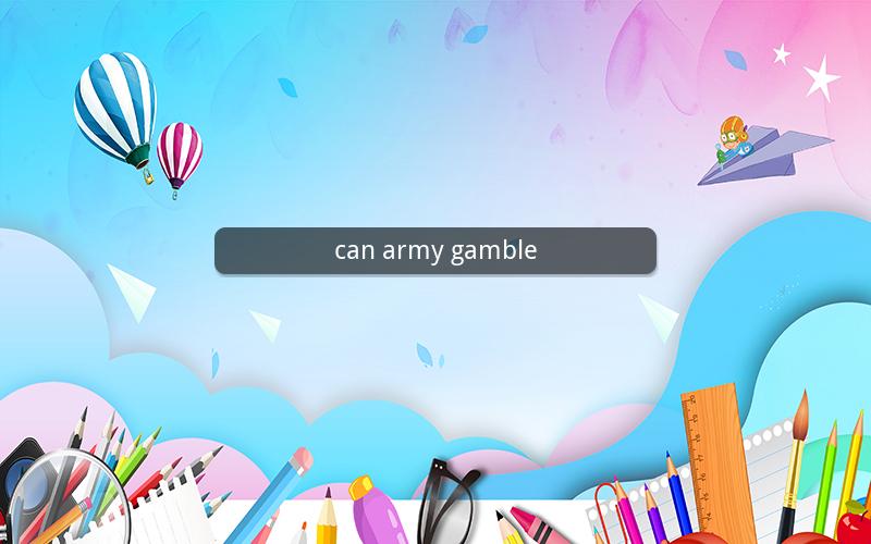 can army gamble