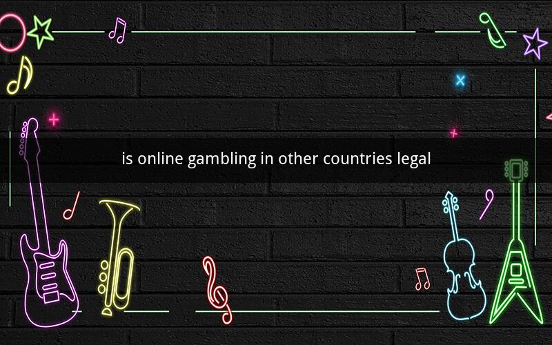 is online gambling in other countries legal