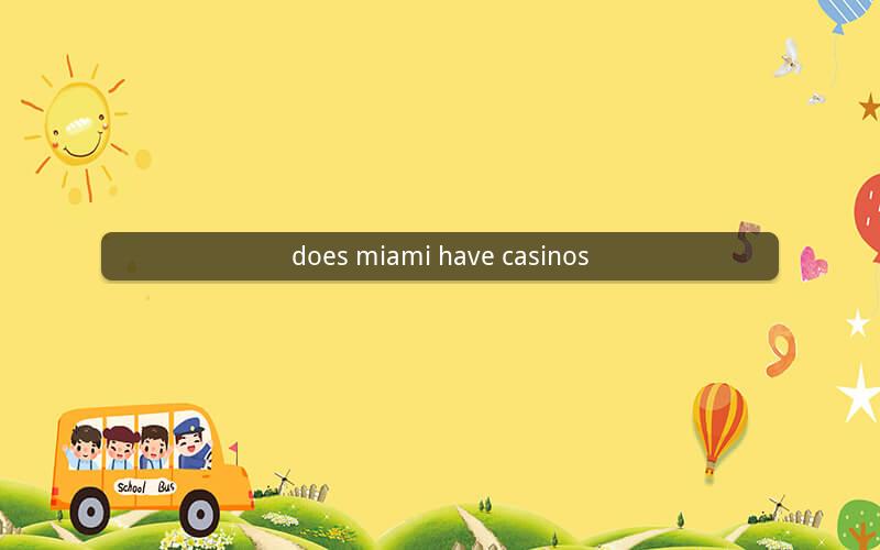 does miami have casinos