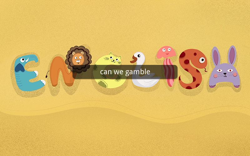 can we gamble