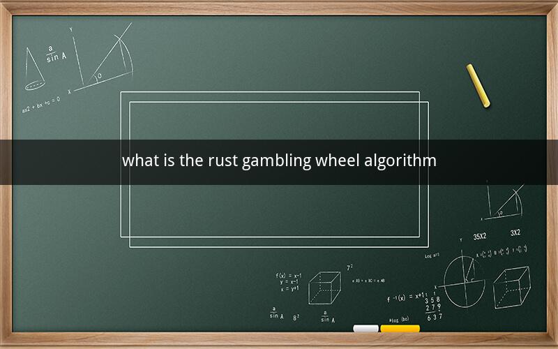 what is the rust gambling wheel algorithm