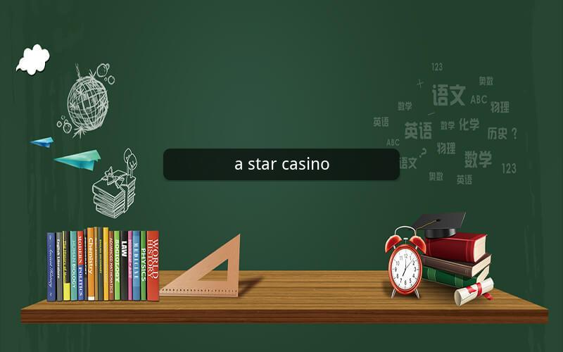 a star casino
