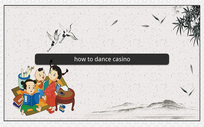 how to dance casino
