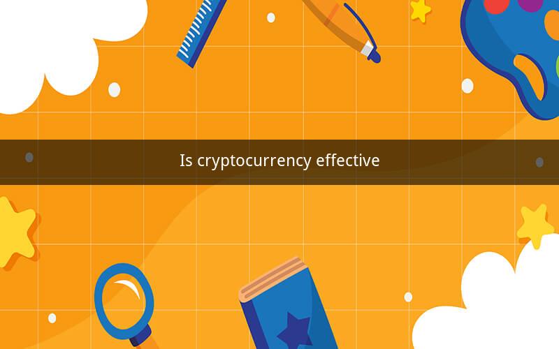 Is cryptocurrency effective