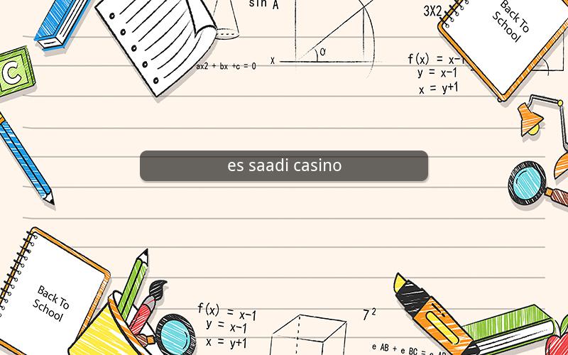 es saadi casino
