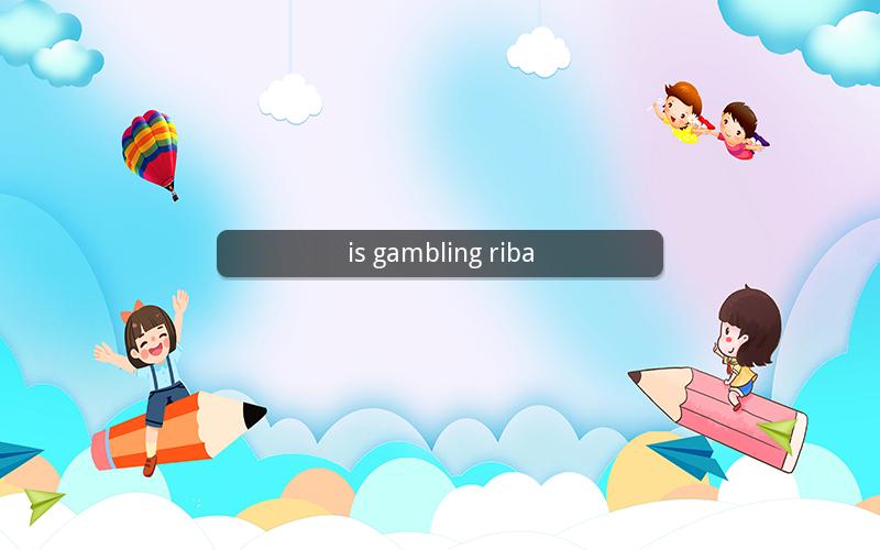 is gambling riba