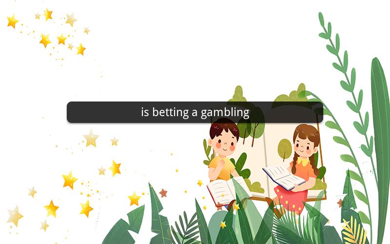 is betting a gambling