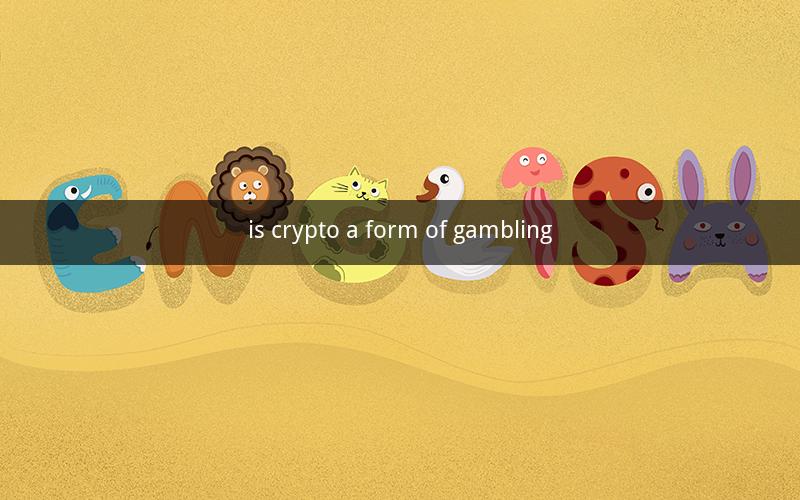 is crypto a form of gambling