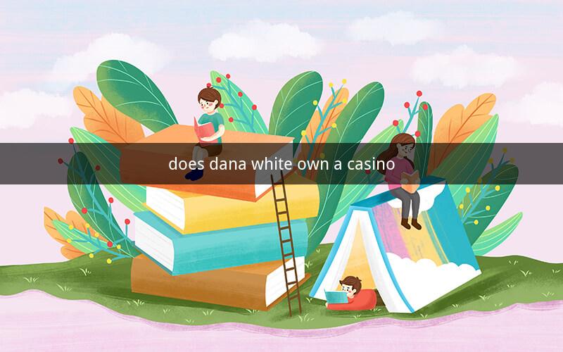 does dana white own a casino