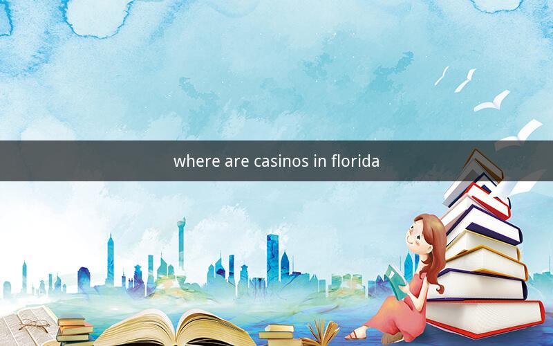 where are casinos in florida