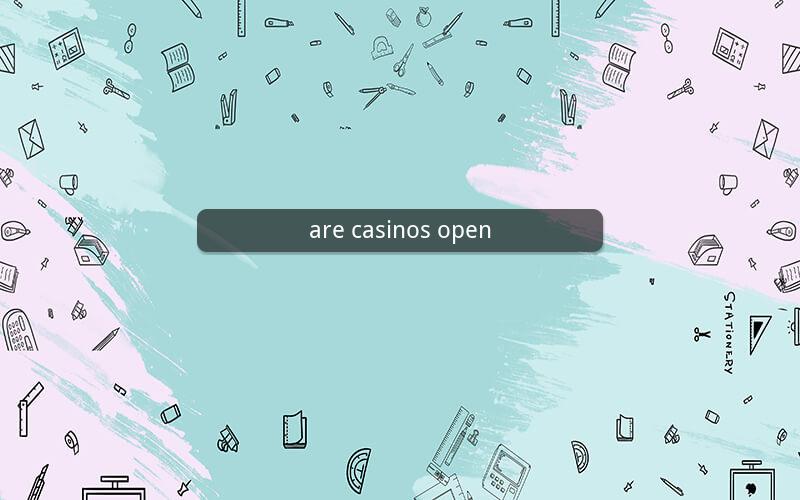 are casinos open
