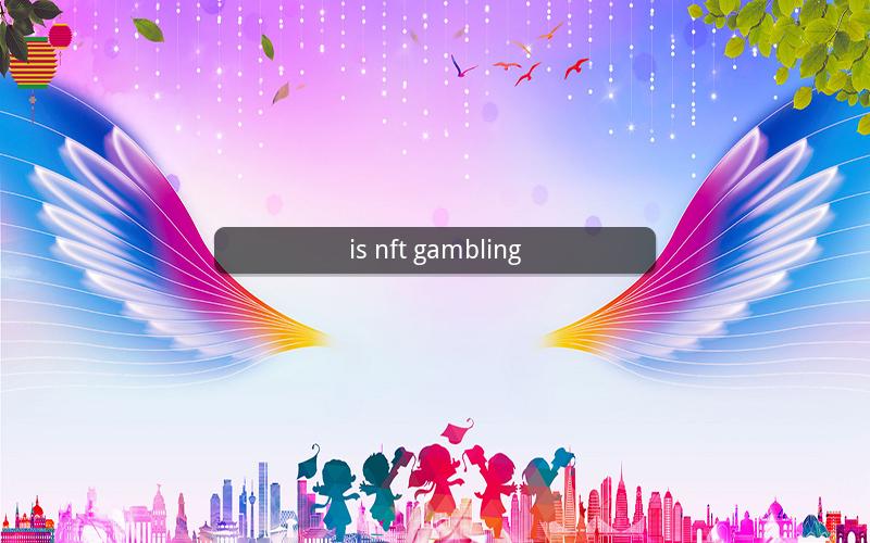 is nft gambling