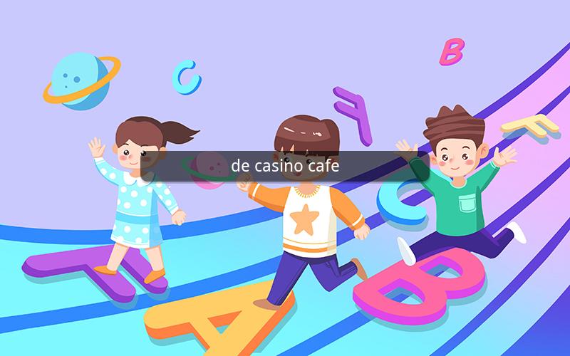 de casino cafe