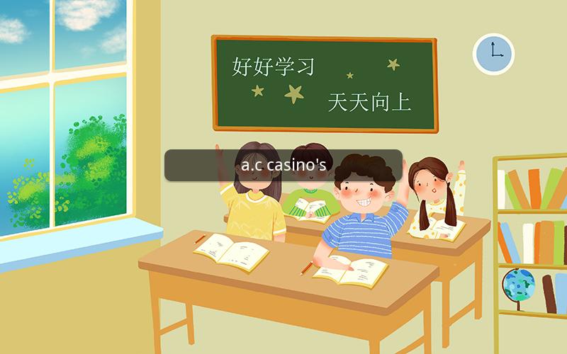 a.c casino's