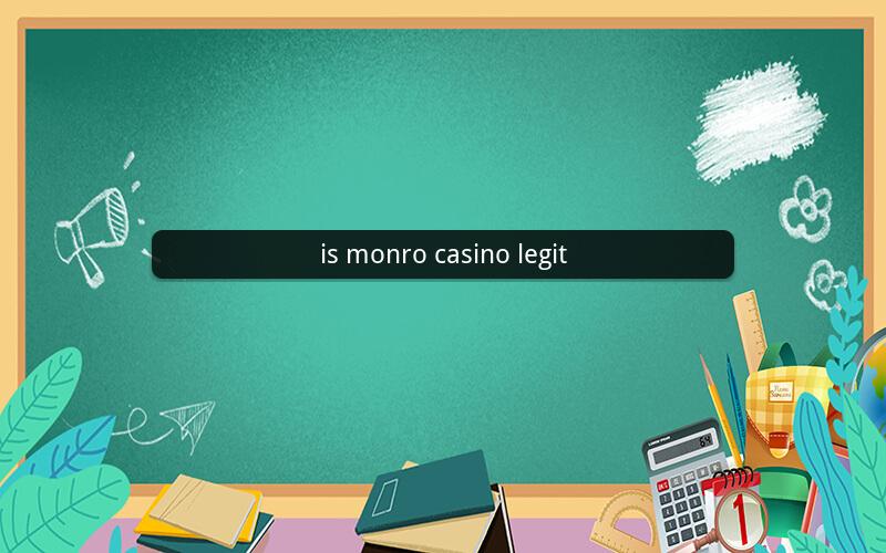 is monro casino legit