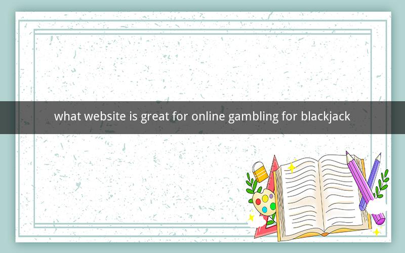 what website is great for online gambling for blackjack