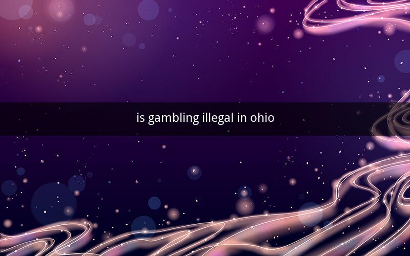 is gambling illegal in ohio