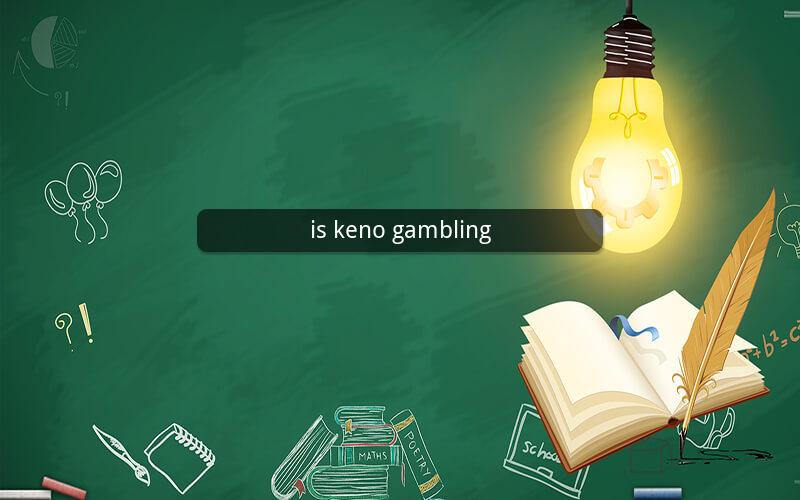 is keno gambling