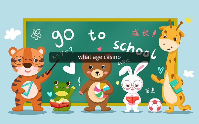 what age casino