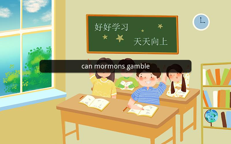can mormons gamble